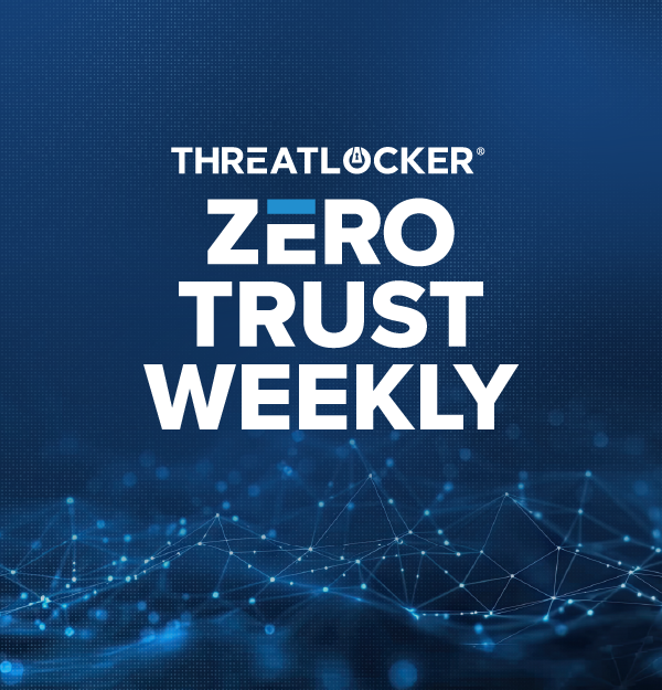 ThreatLocker_ZeroTrustNewsletter